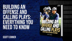 Load image into Gallery viewer, Building an Offense &amp; Calling Plays: Everything You Need to Know
