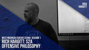 Rich Hargitt: S2A Offensive Philosophy