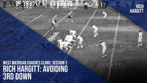 Rich Hargitt: Avoiding 3rd Down